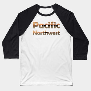 Pacific Northwest Text Filled with San Juan Islands Sunset Baseball T-Shirt